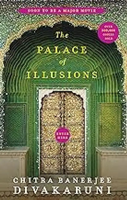 The The Palace Of Illusions by Chitra Banerjee Divakaruni