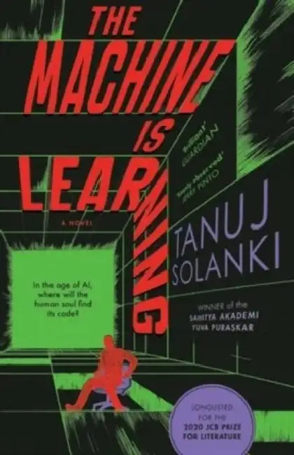The Machine Is Learning by Tanuj Solanki