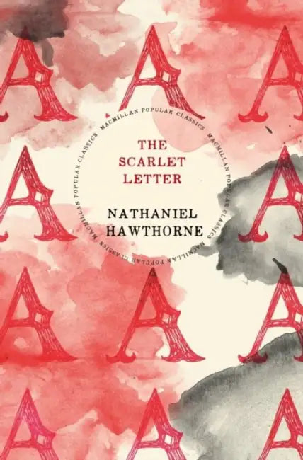 The Scarlet Letter by Nathaniel Hawthorne