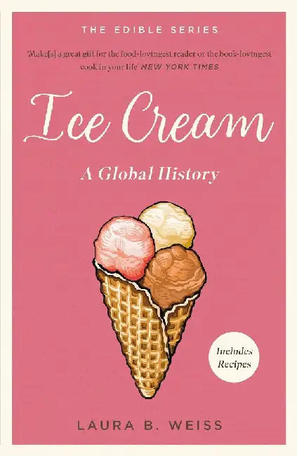 Ice Cream by Laura B. Weiss