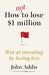 How Not To Lose $1 Million by John Addis