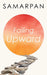 Failing Upward by Samarpan 