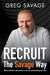 Recruit – The Savage Way by Greg Savage