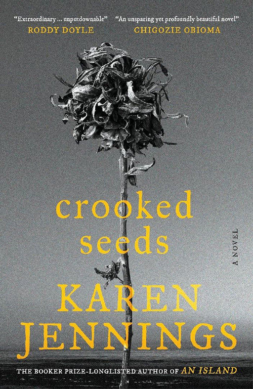Crooked Seeds by Karen Jennings