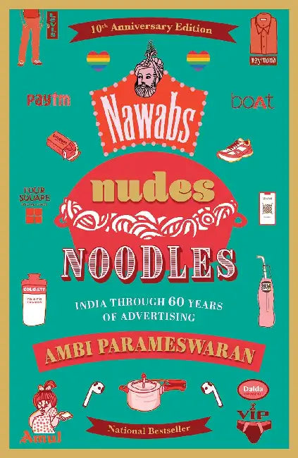 Nawabs, Nudes, Noodles by Ambi Parameswaran