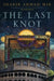 The Last Knot by Shabir Ahmad Mir