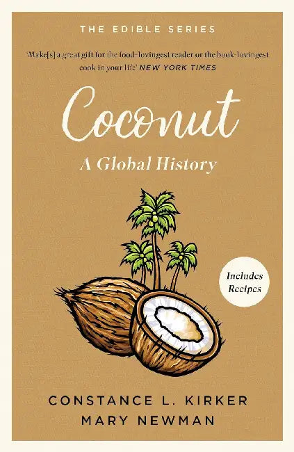 Coconut: Global Edible Series by Constance L. Kirker