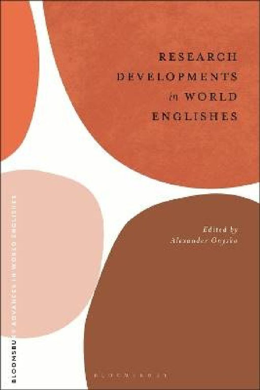 Research Developments in World Englishes by Alexander Onysko