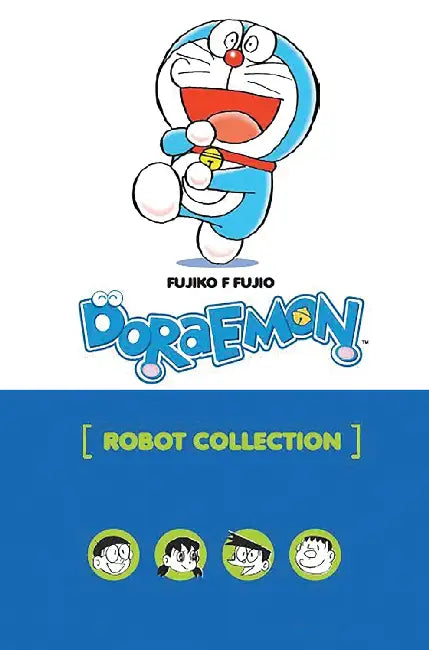 Doraemon Robot Collection by Fujiko F Fujio