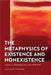 The Metaphysics Of Existence And Nonexistence by Matthew Davidson