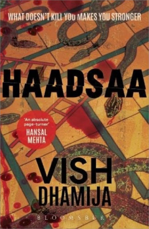 Haadsaa by Vish Dhamija