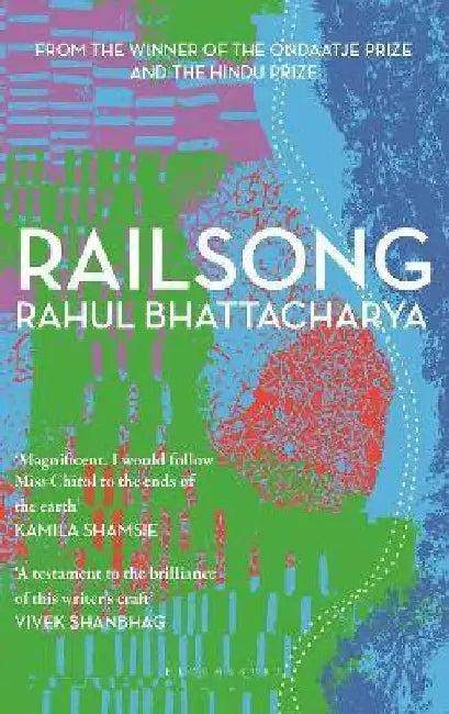 Railsong: A Novel by Rahul Bhattacharya
