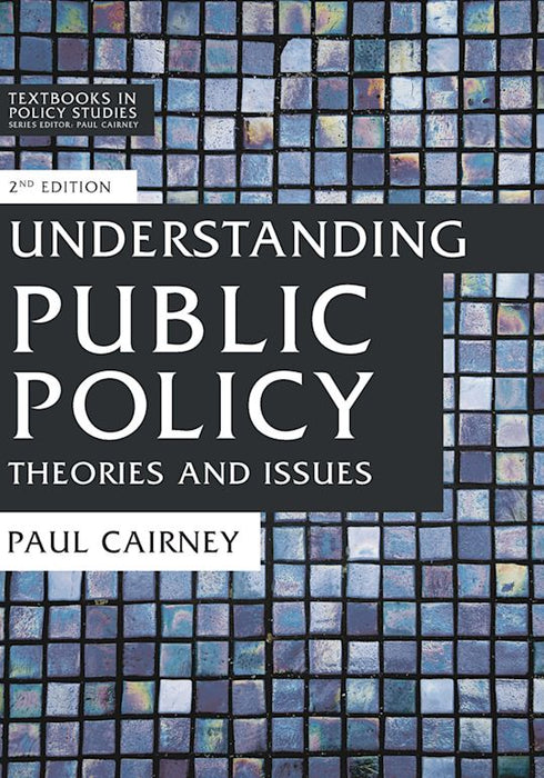 Understanding Public Policy: Understanding Public Policy