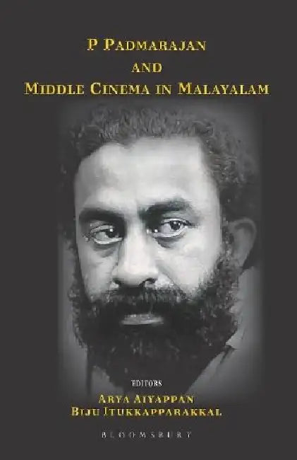P Padmarajan and Middle Cinema in Malayalam by Arya Aiyappan