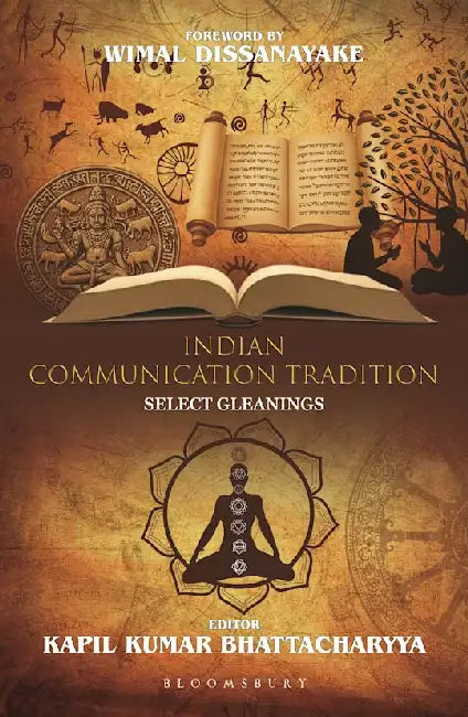 Indian Communication Tradition by Kapil Kumar Bhattacharyya