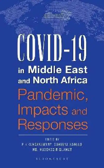 COVID19 in Middle East and North Africa by P R Kumaraswamy