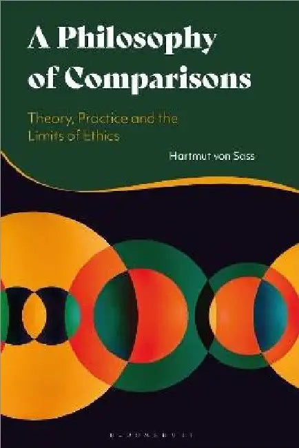 A Philosophy Of Comparisons by Hartmut Von Sass