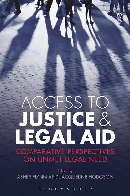 Access to Justice and Legal Aid by Dr Asher Flynn