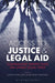 Access to Justice and Legal Aid by Dr Asher Flynn