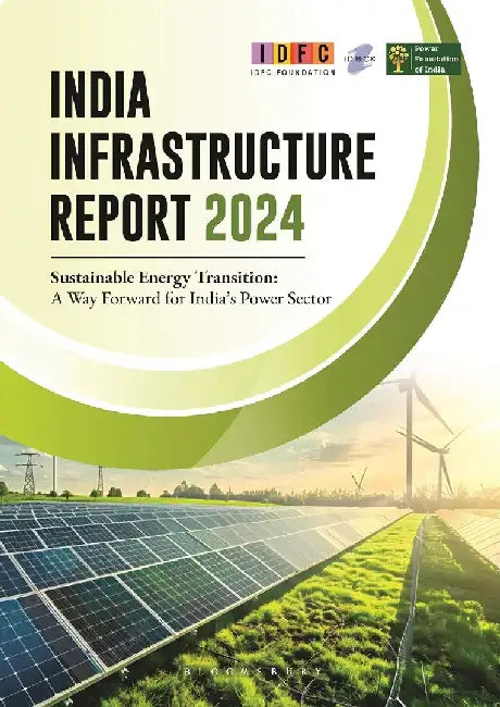 India Infrastructure Report (IIR) 2024 by Arvind Varshney