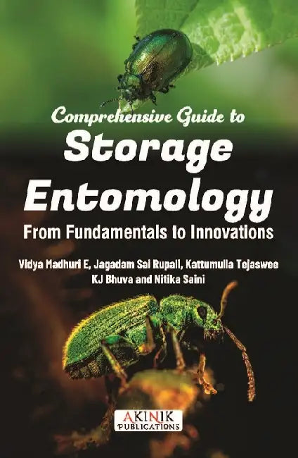 Comprehensive Guide To Storage Entomology  by Vidya Madhuri E