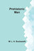 Prehistoric man by W. L. H. Duckworth
