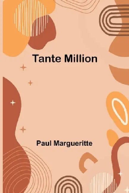 Tante Million by Paul Margueritte