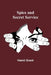 Spies and Secret Service by Hamil Grant