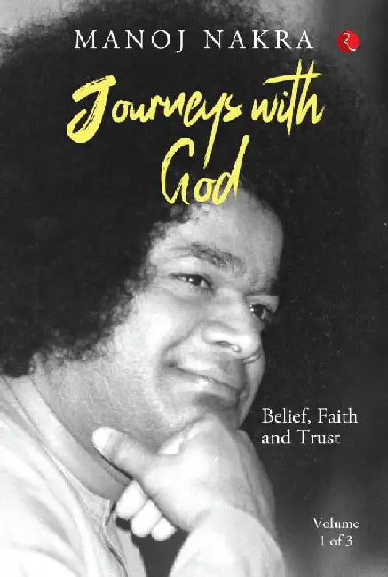 Journey With God by Manoj Nakra