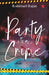Party To A Crime by Rohithari Rajan