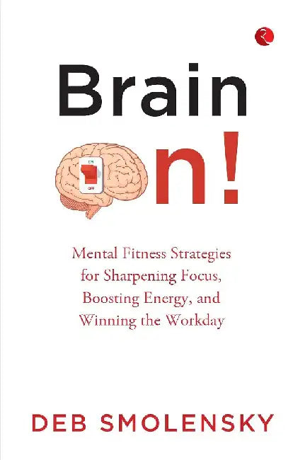 Brain On ! by Deb Smolensky