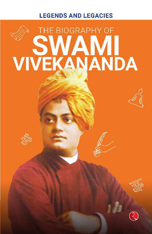 Biography Of Swami Vivekananda by Rupa