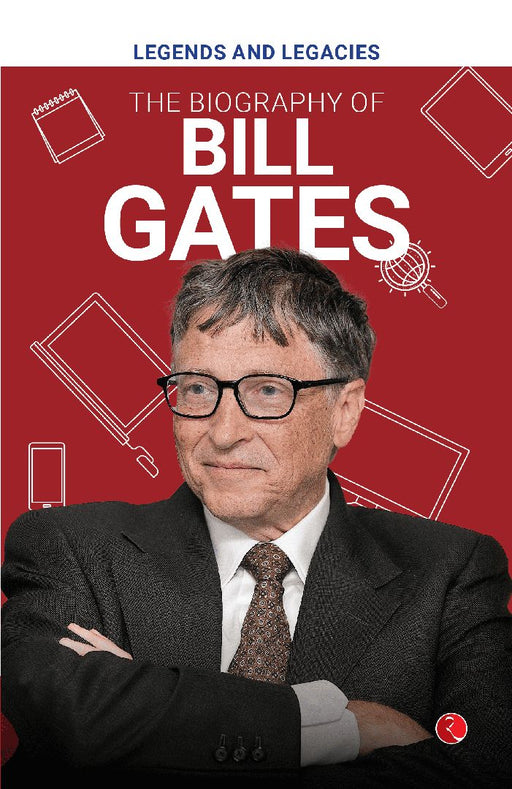 Biography Of Bill Gates by Rupa