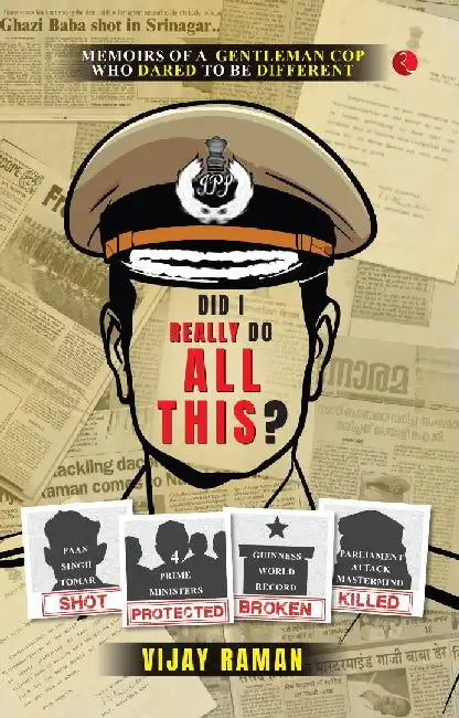 Did I Really Do All This by Vijay Raman