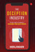 The Deception Industry by Herjinder