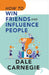 How To Win Friends And Influence People by Dale Carnegie