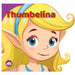 Thumbelina - Board Book by Moonstone