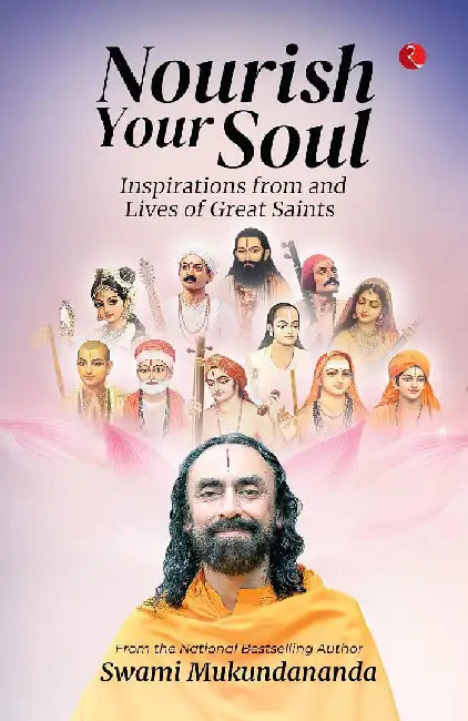 Nourish Your Soul by Radha Gobind Dham-Swami Mukunadanand