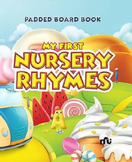 My First Padded Board Book Of Nursery Rhymes by Rupa