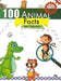 100 Animal Facts Ages 7 Years & Up