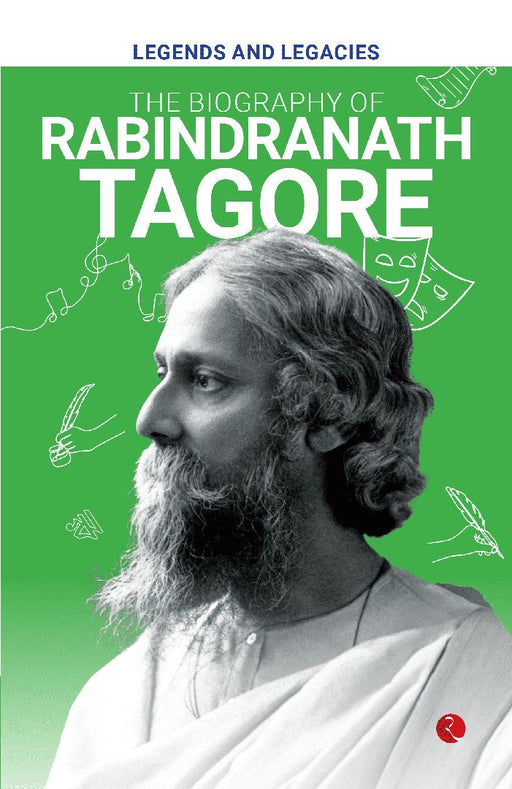 The Biography Of Ravindranath Tagore by Rupa