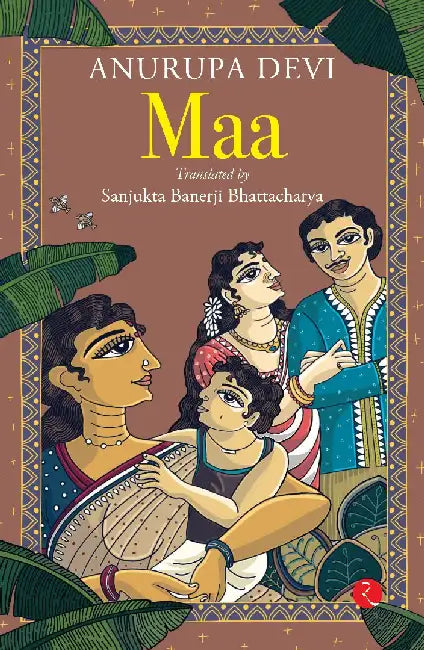Maa by Anurupa Devi