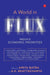 A World In Flux: Indiaâ€™s Economic Priorities by Amita Batra