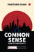 Common Sense How To Exercise It by Yoritomo - Tashi