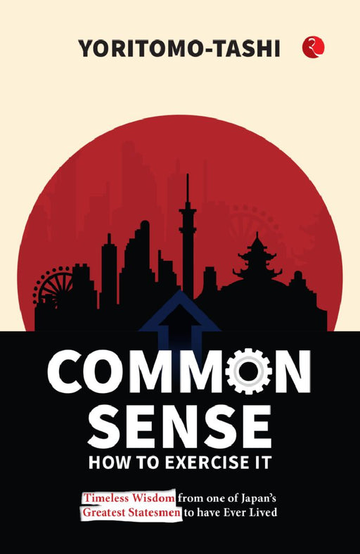 Common Sense How To Exercise It by Yoritomo - Tashi