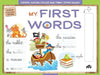 My First Words : I Write I Learn! I Erase And Then I Start Again !