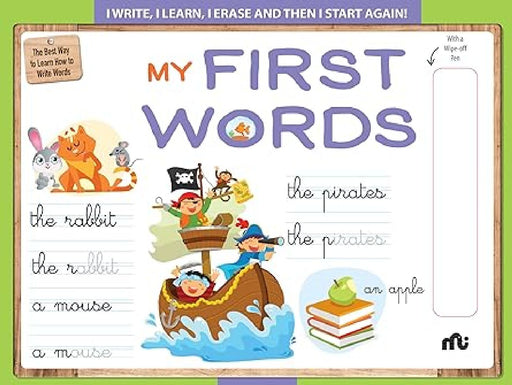 My First Words : I Write I Learn! I Erase And Then I Start Again !