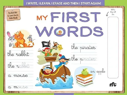 My First Words : I Write I Learn! I Erase And Then I Start Again !