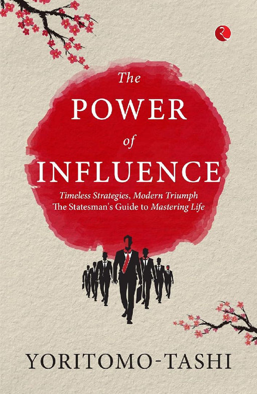 The Power Of Influence by Yoritomo - Tashi