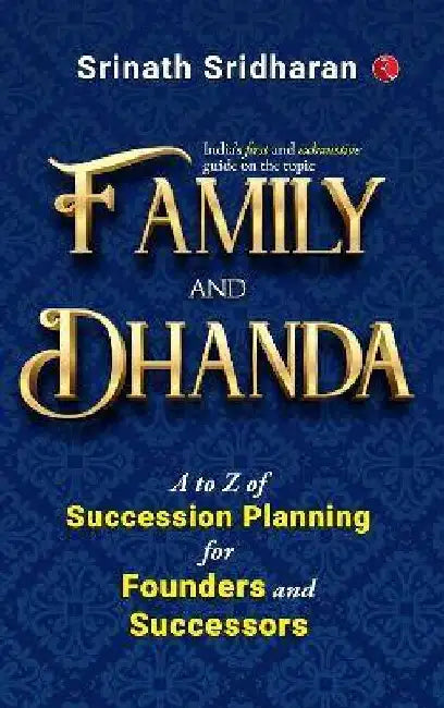 Family And Dhanda by Srinath Sridharan